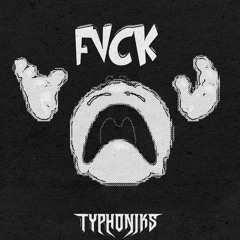 WYVERN - FVCK (TYPHONIKS VIP) [Free]