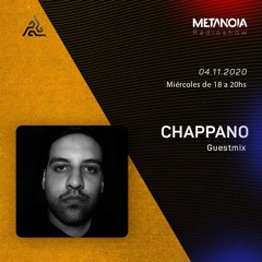 Metanoia pres. Chappano [Exclusive Guestmix]