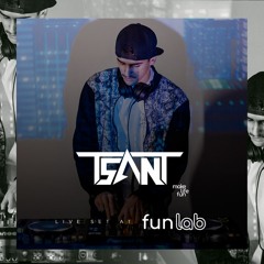 TsanT - @FunLab /Live Set/