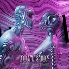 Don't Stop - Noya Chekoral X John & Jack