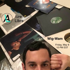 Wig-Wam Mix For Aire Libre FM