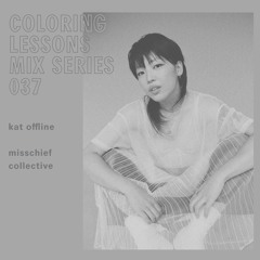 Coloring Lessons Mix Series 037: Kat Offline (Misschief Collective)