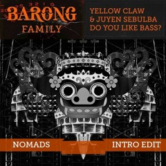 DO YOU LIKE BASS - Yellow Claw, Juyen Sebulba & Crisis Era (HBN Intro Edit)