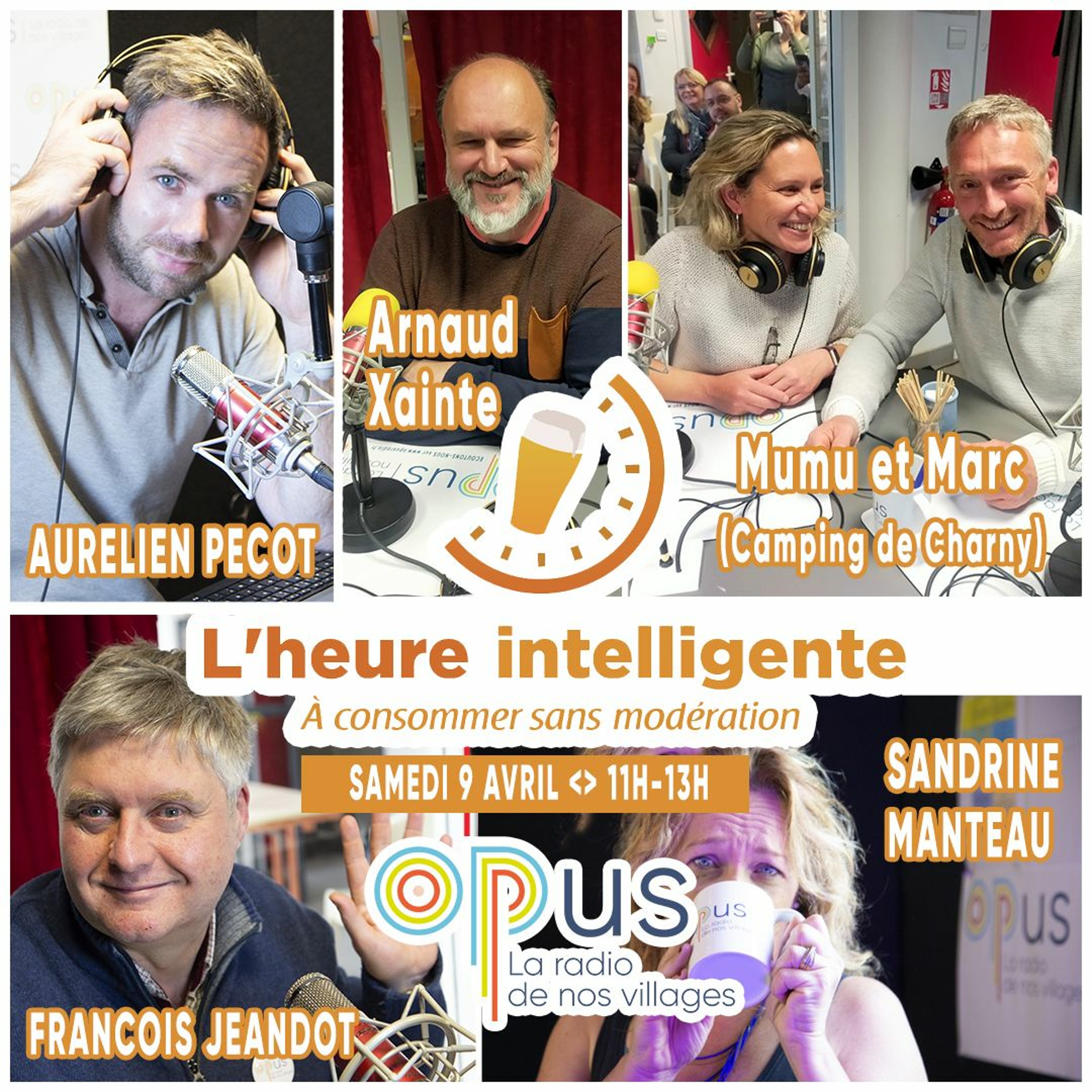 <> L'heure intelligente EM28 <> SAMEDI 9/04/22 <> Arnaud Xainte, Mumu et Marc (Camping de Charny)...