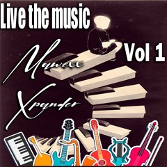 Live The Music Vol 1 (Xpander Mawexx)