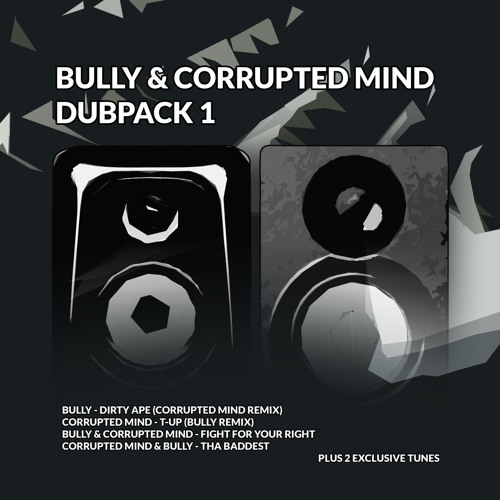 Corrupted Mind - T-Up (Bully Remix)