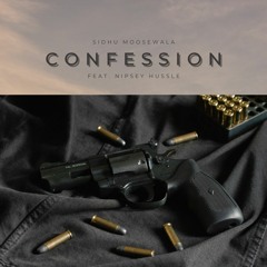 Confession (Reformed) - Sidhu Moosewala X Nipsey Hussle feat. Tupac | SVXBE
