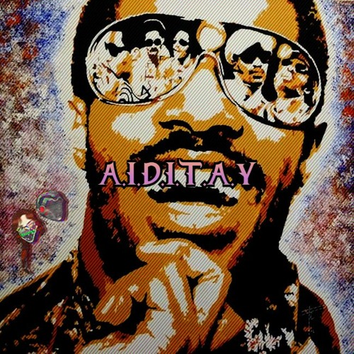 A.I.D.I.T.A.Y (Prod. RockThat)