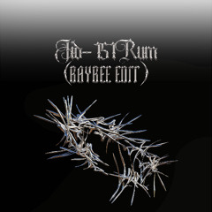 JID - 151 Rum (BAYBEE Edit)