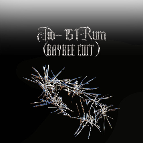 JID - 151 Rum (BAYBEE Edit)