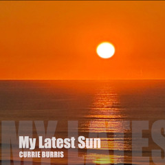 My Latest Sun
