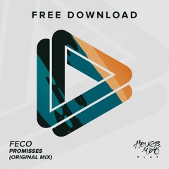 Feco - Promisses [FREE DOWNLOAD]