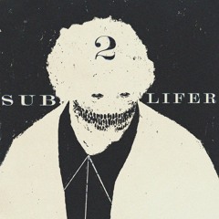 SUBLIFER II [FULL TAPE]