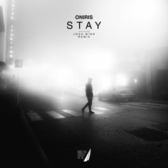 Oniris - Stay (incl. Josh Wink remixes)
