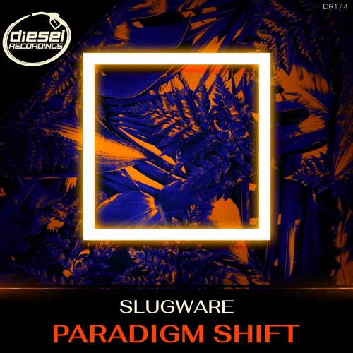 DR174 Slugware - Paradigm Shift (Original Mix)