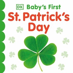 (⚡Read⚡) Baby's First St. Patrick's Day (Baby's First Holidays)