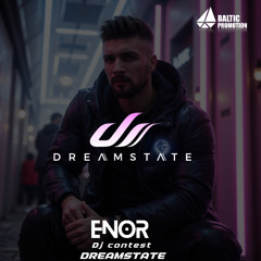 Dreamstate Europe 2026 DJ CONTEST  - [ ENOR ]