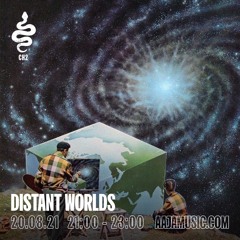 Distant Worlds - Aaja Music - 20 08 21