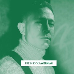 Fresh Kicks 133: Avernian