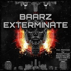 Baarz - Exterminate (Detox Remix)