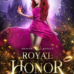 download PDF 📜 Royal Honor (Dragon Royals Book 5) by  May Dawson PDF EBOOK EPUB KIND