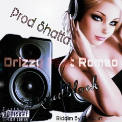 Drizzy Feat Roméo _-Roadblock -_ Riddim By Dj Bizon