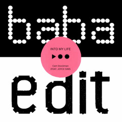 Cam Stockman - Into My Life (feat. Joyce Sims) (BABA Edit)