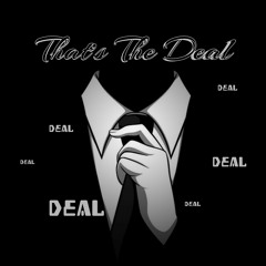 That's The Deal (WOOJER TRIBUTE)