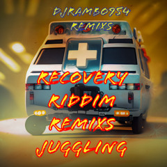 RECOVERY RIDDIM REMIXS JUGGLIN