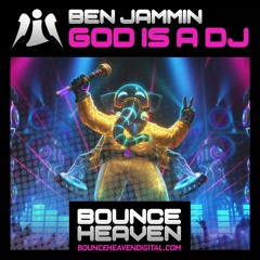 BEN JAMMIN - GOD IS A DJ