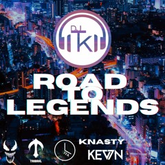 Road To Legends (Feat. KEV7N, TriBahl, Tek, V3NOM, & KNasty)