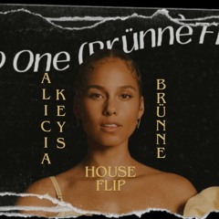 No One - Alicia Keys (BRÜNNE EXTENDED FLIP)