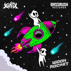 Xotix - Wook Rocket (feat. Pure Powers)