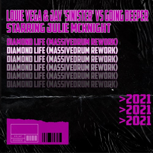 Louie Vega & Jay 'Sinister' ft. Julie McKnight vs Going Deeper - Diamond Life (Massivedrum Rework)