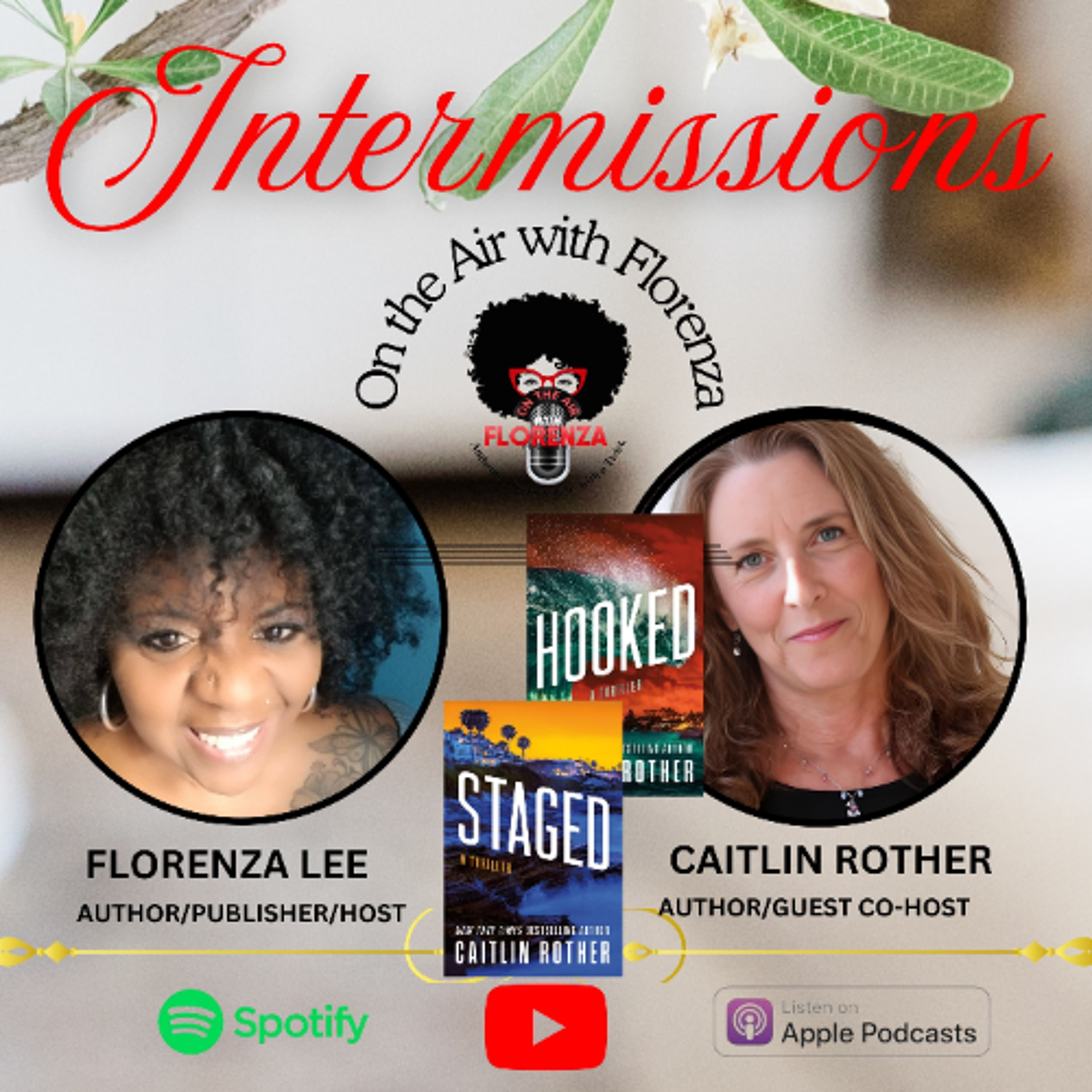 On the Air with Florenza Intermissions Featuring Caitlin Rother episode artwork