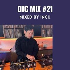 DDC MIX #21 MIXED BY INGU (SOUTH KOREA)