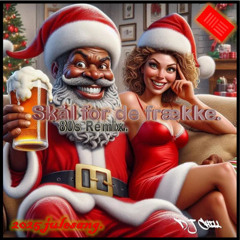 Skål for de frække. 80s remix. 2025 Julesang.