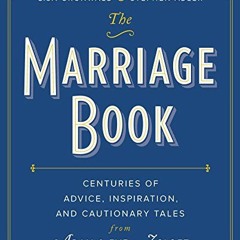 View PDF 📮 The Marriage Book: Centuries of Advice, Inspiration, and Cautionary Tales