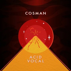 Cosman - Acid Vocal (Original Mix)