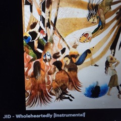 (Dionysus) WHOLEHEARTEDLY by JID REMIX