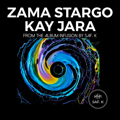 Zama Stargo Kay Jara | Saf. K