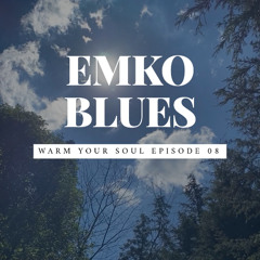 Warm Your Soul - Episode 08
