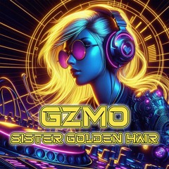 GZMO - Sister Golden Hair 2024