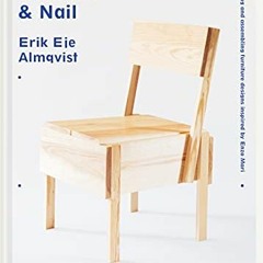 READ [EPUB KINDLE PDF EBOOK] Hammer & Nail: Making and assembling furniture designs inspired by Enzo