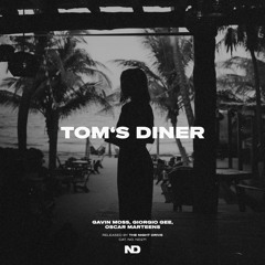 Gavin Moss, Giorgio Gee, Oscar Marteens - Tom's Diner