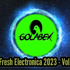 Golabex - Fresh Electronica 2023 - Vol.7