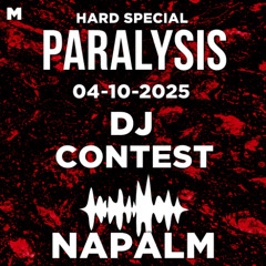 Napalm for Paralysis Dj Contest