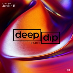 Minders presents deep dip Radio 011 - Guest mix: Jordan B