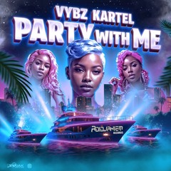 Vybz Kartel Party With Me EP Mix 2024 (DJ Treasure)