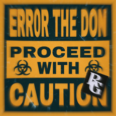 ERR0R - "Proceed With Caution" (prod. LethalNeedle)